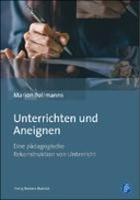 Unterrichten und Aneignen