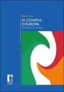 Ai confini d'Europa