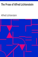 The Prose of Alfred Lichtenstein