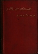 A Valiant Ignorance; vol. 2 of 3 A Novel in Three Volumes