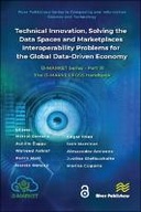 Technical Innovation, solving the Data Spaces and Marketplaces Interoperability Problems for the Global Data-Driven Economy