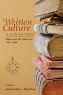Written Culture in a Colonial Context