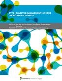 Type 2 Diabetes Management: A Focus on Metabolic Defects