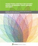 Translational Research for Cucurbit Molecular Breeding: Traits, Markers, and Genes