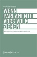 Wenn Parlamente vors Volk ziehen