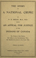 The story of a national crime : $b Being an appeal for justice to the Indians of Canada