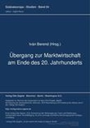Übergang zur Marktwirtschaft am Ende des 20. Jahrhunderts