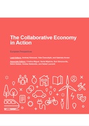 The Collaborative Economy in Action: European Perspectives The Collaborative Economy in Action: European Perspectives