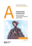 Arystokratka i biedermeier