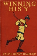 Winning His "Y" A Story of School Athletics