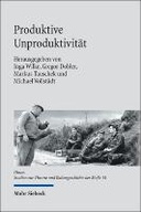 Produktive Unproduktivität Produktive Unproduktivität