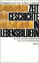Zeitgeschichte in Lebensbildern Band 6