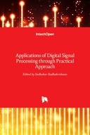 Applications of Digital Signal Processing through Practical Approach