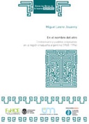 En el nombre del otro: Cristianismo y pueblos originarios en la región chaqueña argentina (1965-1994)