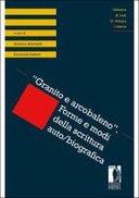 “Granito e arcobaleno”. Forme e modi della scrittura auto/biografica