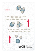 Fortgeschrittene Methoden zur Beschreibung der Wirbelschicht-Sprühgranulation Fortgeschrittene Methoden zur Beschreibung der Wirbelschicht-Sprühgranulation
