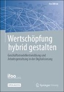 Wertschöpfung hybrid gestalten