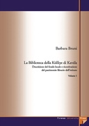 La Biblioteca della Külliye di Kavála: Volume 1