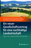 Ein neuer Gesellschaftsvertrag für eine nachhaltige Landwirtschaft