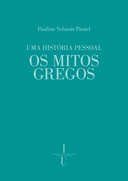 Uma história pessoal: Os mitos gregos