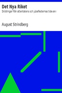 Det Nya Riket Skildringar från attentatens och jubelfesternas tidevarv