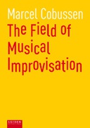 The Field of Musical Improvisation The Field of Musical Improvisation
