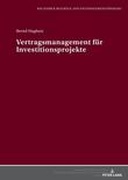 Vertragsmanagement für Investitionsprojekte