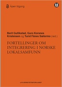 Fortellinger om integrering i norske lokalsamfunn