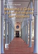 Massimo il Greco e gli ordini religiosi dell’Occidente
