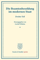 Die Beamtenbesoldung im modernen Staat.