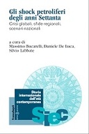 Gli shock petroliferi degli anni Settanta