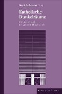 Katholische Dunkelräume