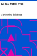 Gli duoi fratelli rivali