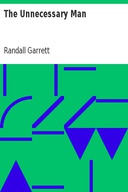 The Unnecessary Man