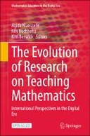 The Evolution of Research on Teaching Mathematics