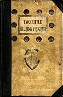 Two Little Pilgrims' Progress A Story of the City Beautiful
