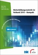 Weiterbildungsstatistik im Verbund 2016 - Kompakt