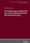 Vermögenspreisinflation als wirtschaftspolitische Herausforderung