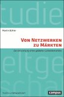 Von Netzwerken zu Märkten