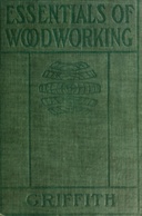 Essentials of woodworking : $b A textbook for schools