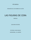 Memorias de un hombre de acción: #14 Las figuras de cera