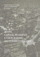 Redes, capital humano e geografias da competitividade