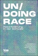 Un/doing Race