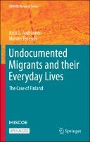 Undocumented Migrants and their Everyday Lives