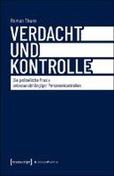 Verdacht und Kontrolle