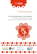 Un nuevo partido para el viejo socialismo: El Partido Socialista Popular. Orígenes, organización y tradiciones políticas (1972-1982)