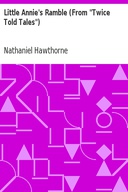 Little Annie's Ramble (From "Twice Told Tales")