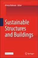 Sustainable Structures and Buildings Sustainable Structures and Buildings