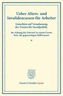 Ueber Alters- und Invalidencassen für Arbeiter.