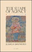The Shape of Agency